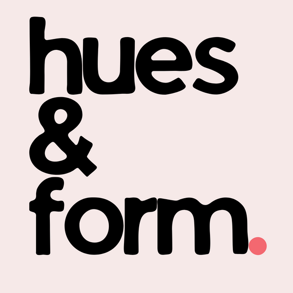 hues&form.